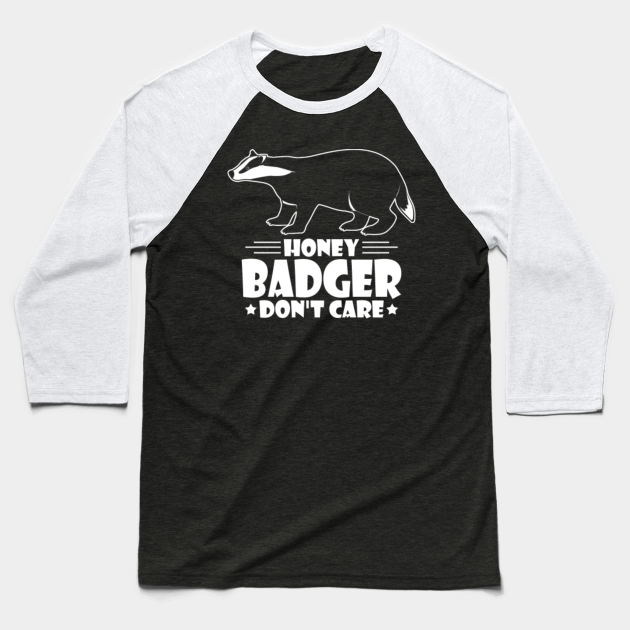 Honey Badger Shirt Honey Badger Honey Badger Baseball TShirt TeePublic